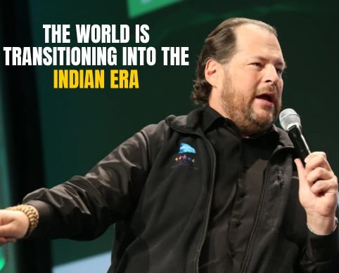 “The World is Transitioning into the Indian Era,” Declares Salesforce CEO Marc Benioff